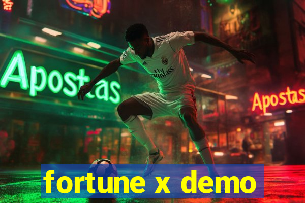 fortune x demo